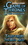 A Game of Thrones: The Card Game - Tales from the Red Keep