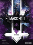 Mage Noir: Phase