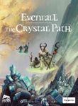 Evenfall: The Crystal Path