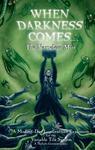 When Darkness Comes: The Nameless Mist