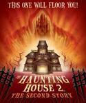 The Haunting House 2: The Second Story