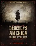 La América de Drácula: Sombras del Oeste