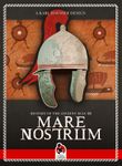 History of the Ancient Seas III: MARE NOSTRUM