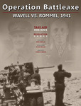 Operation Battleaxe:  Wavell vs. Rommel, 1941