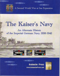 Second World War at Sea: The Kaiser's Navy