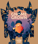 Gnome Grown