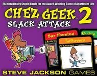 Chez Geek 2: Slack Attack