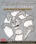 Killer Bunnies and the Quest for the Magic Carrot Stainless STEEL Booster